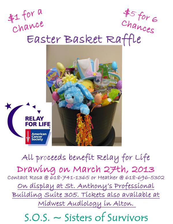 Easter Basket Raffle!! Team S.O.S. Relay for Life!